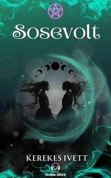 Ivett Kriszta Kerekes - Sosevolt [eKönyv: epub, mobi]