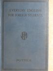 Simeon Potter - Everyday english for Foreign Students [antikvár]