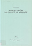 Körösi Gábor - A versenyszféra munkapiacának működése [antikvár]