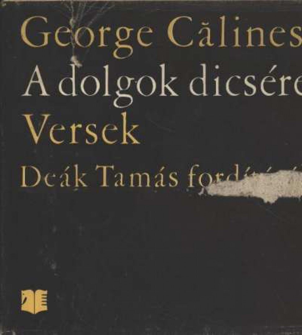 Calinescu, George - A dolgok dicsérete [antikvár]