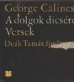 Calinescu, George - A dolgok dicsérete [antikvár]