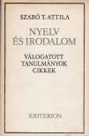 SZABÓ T. ATTILA - Nyelv és irodalom [antikvár]
