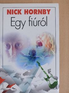 Nick Hornby - Egy fiúról [antikvár]