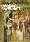 Alberto Busignani - I mosaici Ravennati [antikvár]