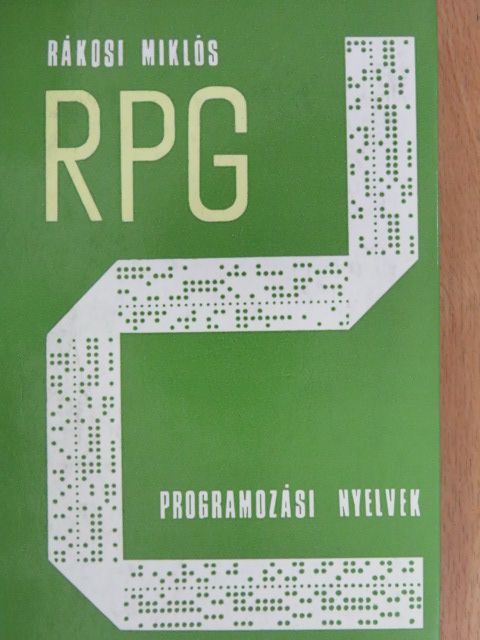 Rákosi Miklós - Az RPG programozási nyelvek [antikvár]
