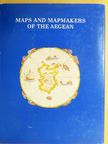 Anna Avramea - Maps and Map-Makers of the Aegean [antikvár]