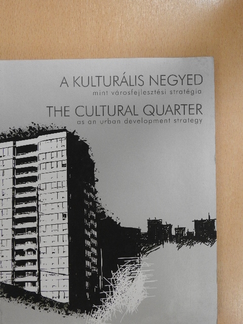 A kulturális negyed mint városfejlesztési stratégia [antikvár]