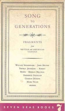 GELBIN, GERTRUDE - Song to Generations - Fragments from British and American Classics [antikvár]