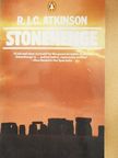 R. J. C. Atkinson - Stonehenge [antikvár]