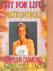 Marilyn Diamond - Fit for Life szakácskönyv [antikvár]