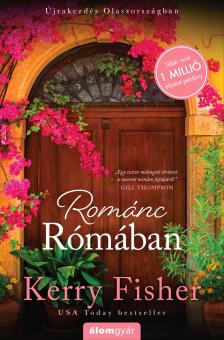 Kerry Fisher - Románc Rómában - Újrakezdés Olaszországban 3. [eKönyv: epub, mobi]