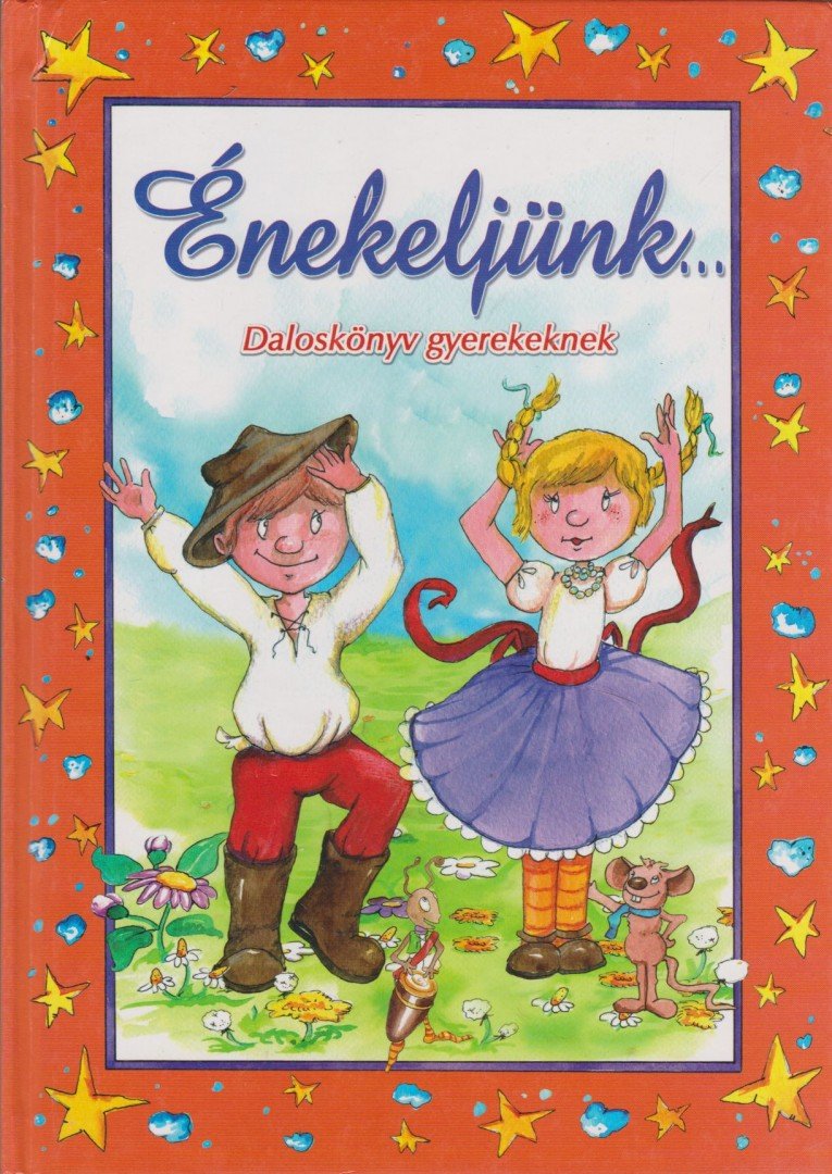 Csukásné Bernáth Krisztina - Énekeljünk [antikvár]