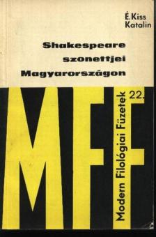 É. Kiss Katalin - Shakespeare szonettjei Magyarországon [antikvár]