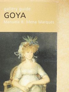 Manuela B. Mena Marqués - Goya [antikvár]