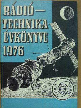Csabai Dániel - A Rádiótechnika évkönyve 1976 [antikvár]