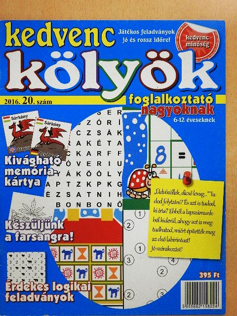 Kedvenc Kölyök Foglalkoztató nagyoknak 2016/20. [antikvár]