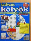Kedvenc Kölyök Foglalkoztató nagyoknak 2016/20. [antikvár]
