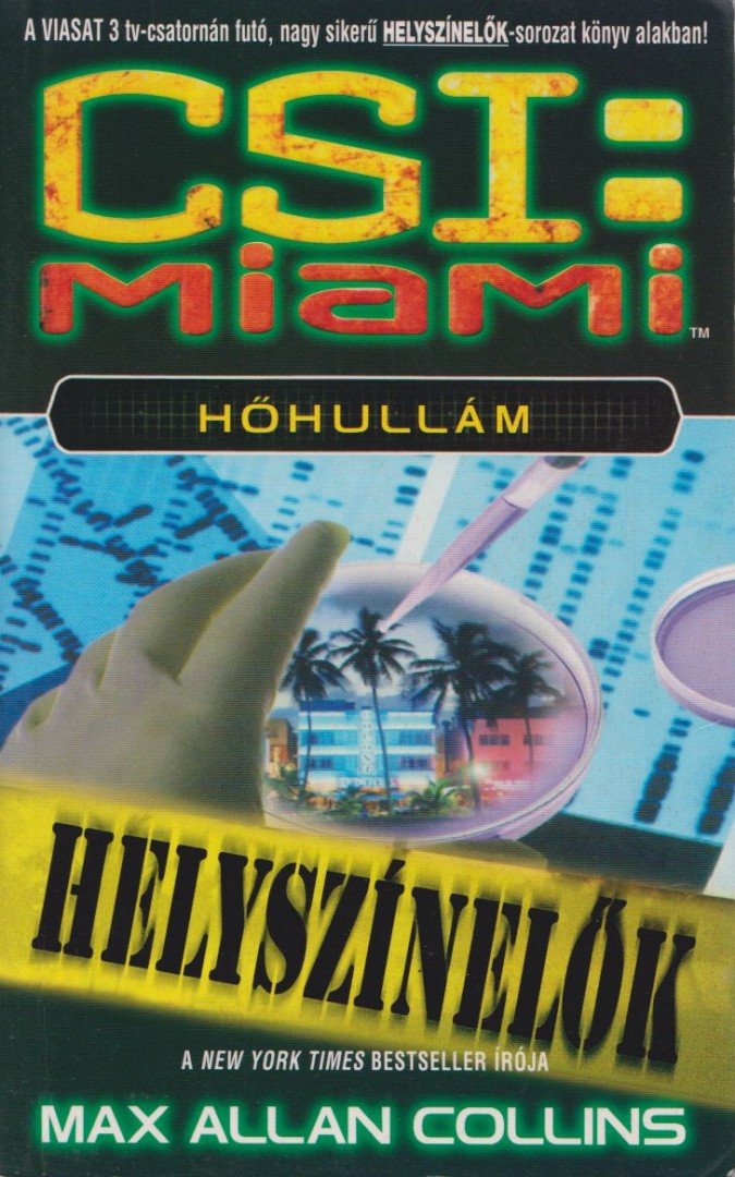 Max Allan Collins - Hőhullám [antikvár]