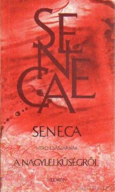 Seneca - Nero császárnak a nagylelkűségről [antikvár]