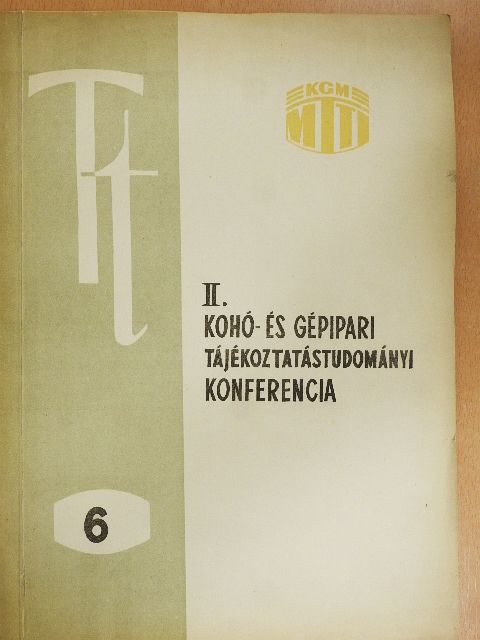 Frank János - II. Kohó- és gépipari tájékoztatástudományi konferencia [antikvár]