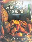 Anna MacMiadhachain - Spanish & Mexican Cooking [antikvár]