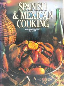 Anna MacMiadhachain - Spanish & Mexican Cooking [antikvár]