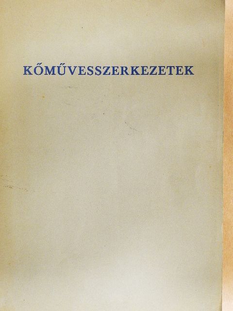 Megyer Attila - Kőművesszerkezetek [antikvár]