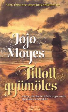 Jojo Moyes - Tiltott gyümölcs [antikvár]