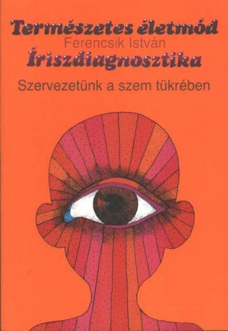 Ferencsik István - Íriszdiagnosztika [antikvár]
