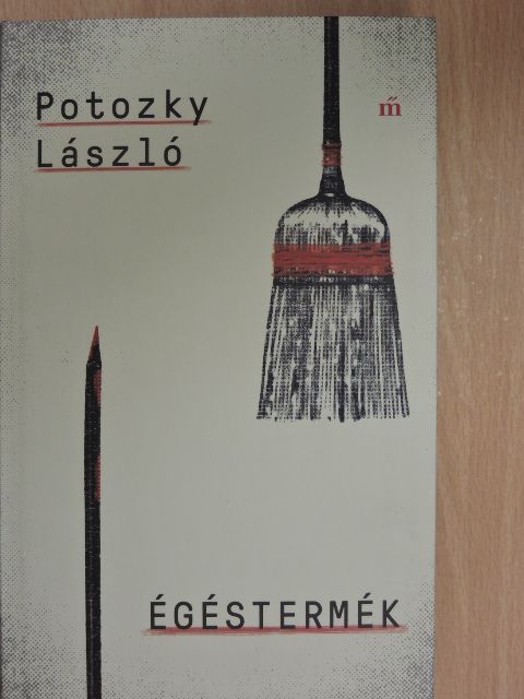 Potozky László - Égéstermék [antikvár]