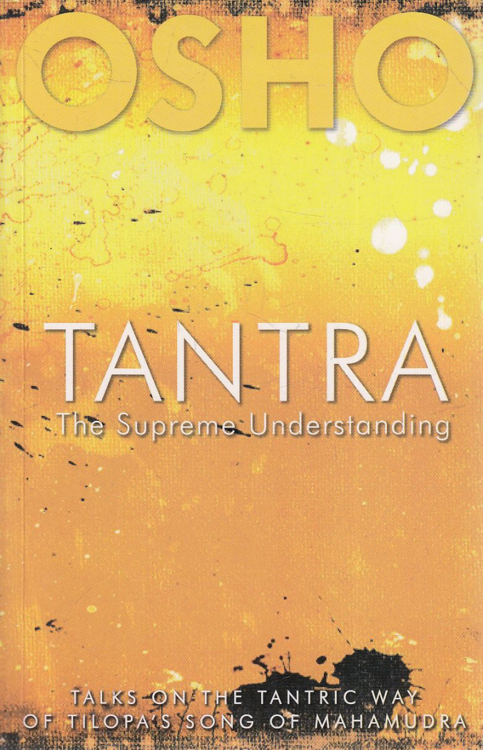 OSHO - Tantra - The Supreme Understanding [antikvár]