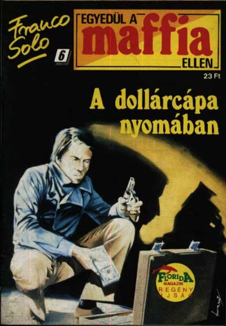 Franco Solo - A dollárcápa nyomában [antikvár]