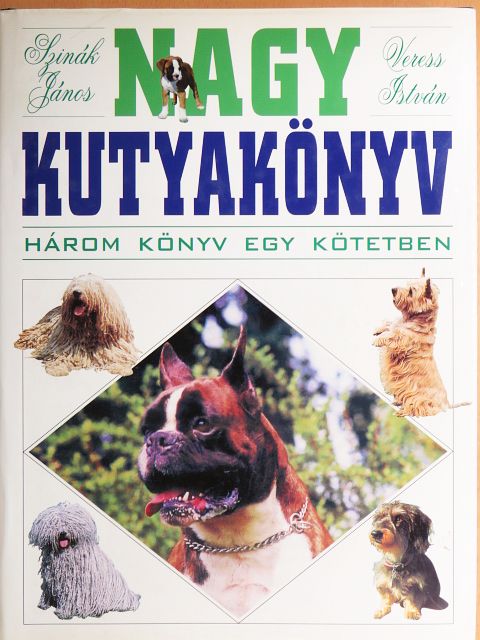 Szinák János - Nagy kutyakönyv [antikvár]