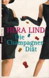 Hera Lind - Die Champagner-Diat [antikvár]