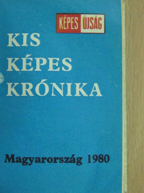 Antal Károly - Kis Képes Krónika (minikönyv) (számozott) [antikvár]