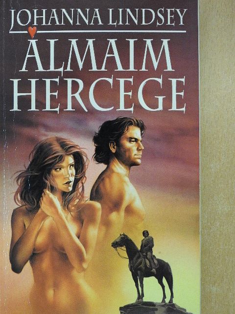 Johanna Lindsey - Álmaim hercege [antikvár]