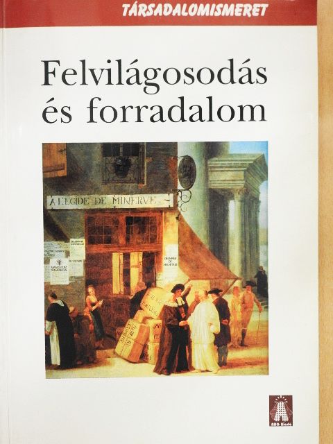 Felvilágosodás és forradalom [antikvár]