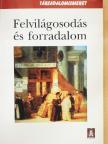 Felvilágosodás és forradalom [antikvár]