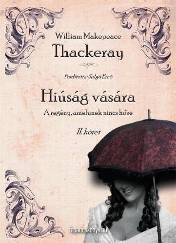 W. M. THACKERAY - Hiúság vására II. rész [eKönyv: epub, mobi]