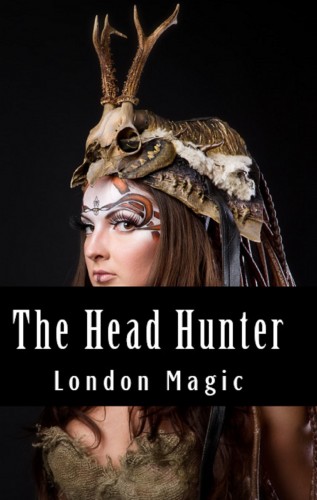 Magic London - The Head Hunter [eKönyv: epub, mobi]