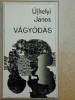 Újhelyi János - Vágyódás [antikvár]