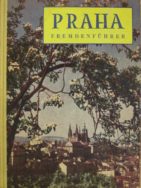 Ivan Pfaff - Praha Fremdenführer [antikvár]