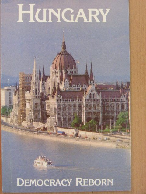 Jeszenszky Géza - Hungary - Democracy Reborn [antikvár]