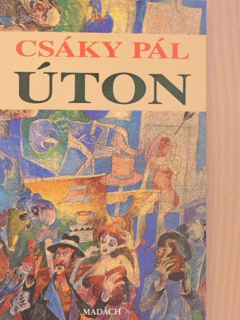 Csáky Pál - Úton [antikvár]