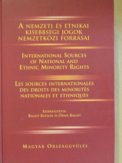 A nemzeti és etnikai kisebbségi jogok nemzetközi forrásai [antikvár]