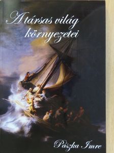 Pászka Imre - A társas világ környezetei [antikvár]