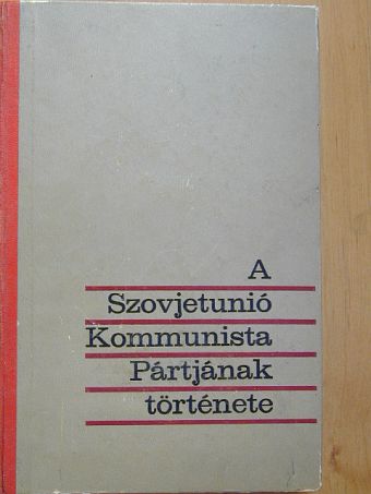 A. A. Tyimofejevszkij - A Szovjetunió Kommunista Pártjának története [antikvár]