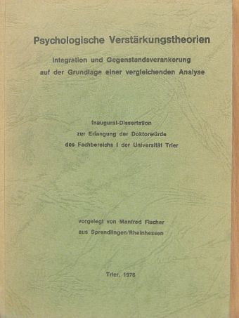 Manfred Fischer - Psychologische Verstärkungstheorien [antikvár]