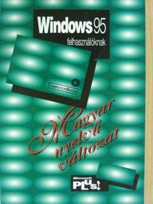 Gyarmati István - Windows 95 felhasználóknak [antikvár]