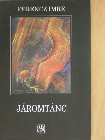 Ferencz Imre - Járomtánc [antikvár]